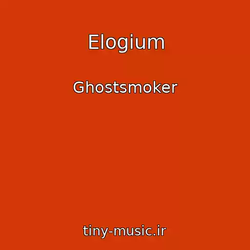 کاور آهنگ Elogium از Ghostsmoker