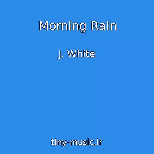 کاور آهنگ Morning Rain از J. White