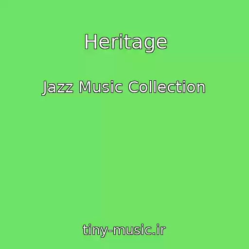 کاور آهنگ Heritage از Jazz Music Collection