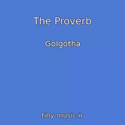 کاور آهنگ The Proverb از Golgotha