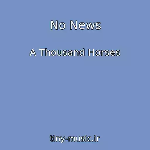 کاور آهنگ No News از A Thousand Horses