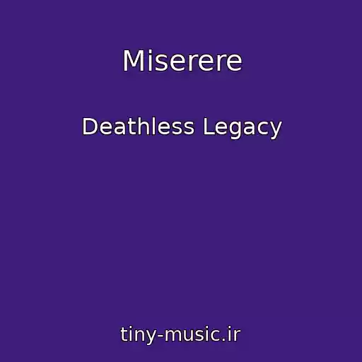 کاور آهنگ Miserere از Deathless Legacy