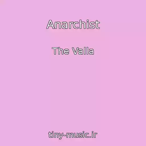 کاور آهنگ Anarchist از The Valla