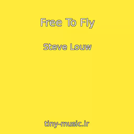 کاور آهنگ Free To Fly از Steve Louw