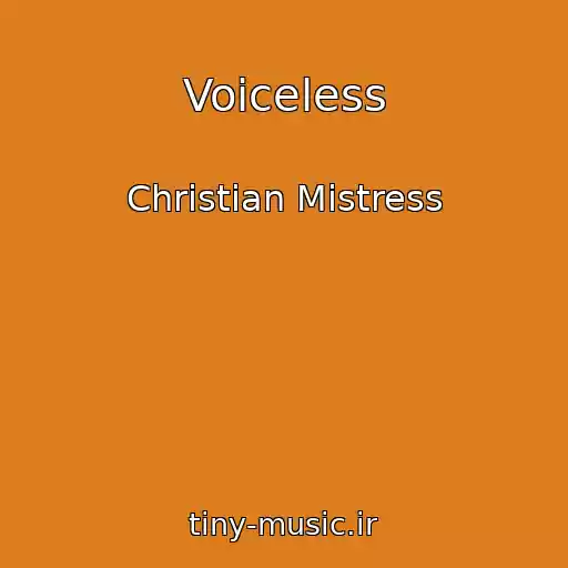 کاور آهنگ Voiceless از Christian Mistress