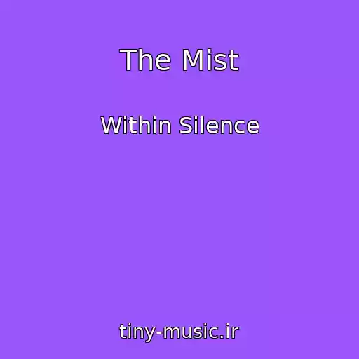 کاور آهنگ The Mist از Within Silence