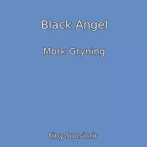 کاور آهنگ Black Angel از Mork Gryning