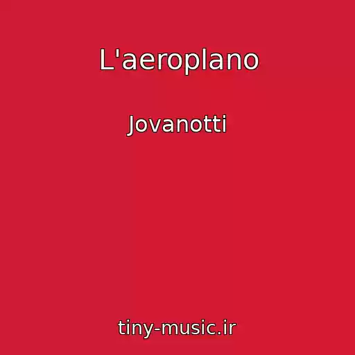 کاور آهنگ L'aeroplano از Jovanotti