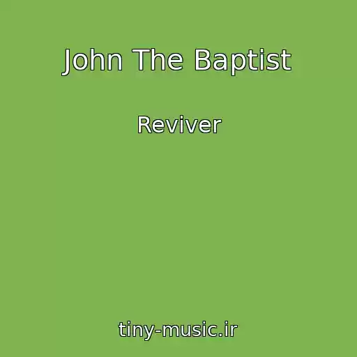 کاور آهنگ John The Baptist از Reviver