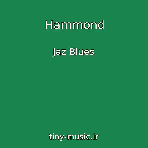 کاور آهنگ Hammond از Jaz Blues