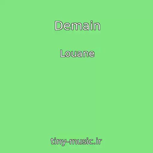کاور آهنگ Demain از Louane