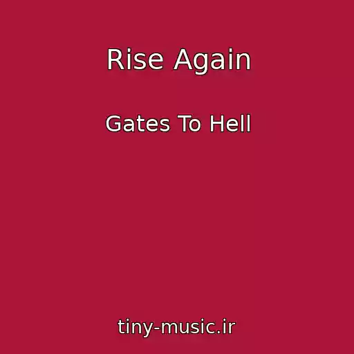 کاور آهنگ Rise Again از Gates To Hell