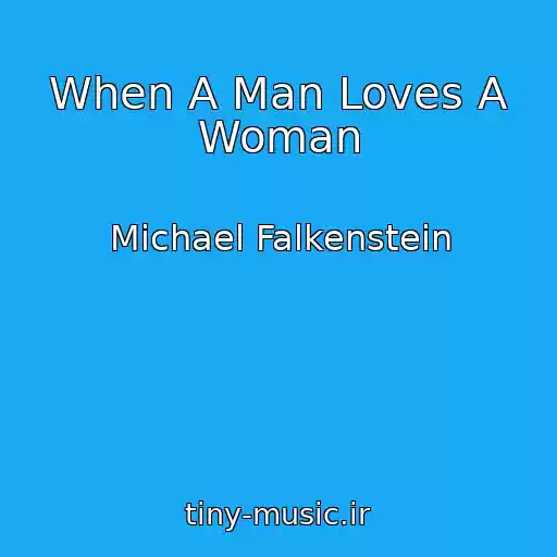 کاور آهنگ When A Man Loves A Woman از Michael Falkenstein