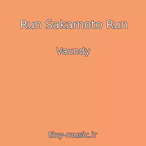 کاور آهنگ Run Sakamoto Run از Vaundy