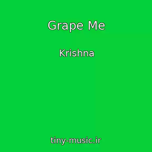 کاور آهنگ Grape Me از Krishna