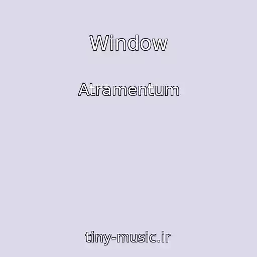 کاور آهنگ Window از Atramentum