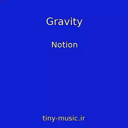 کاور آهنگ Gravity از Notion