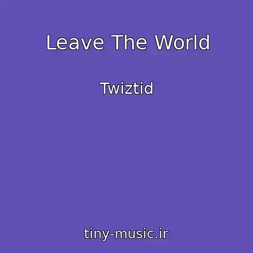 کاور آهنگ Leave The World از Twiztid