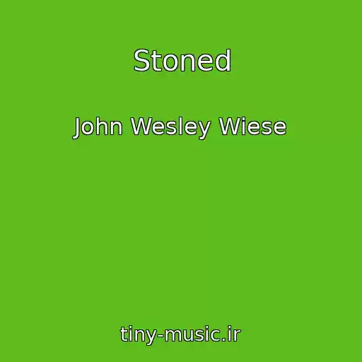 کاور آهنگ Stoned از John Wesley Wiese