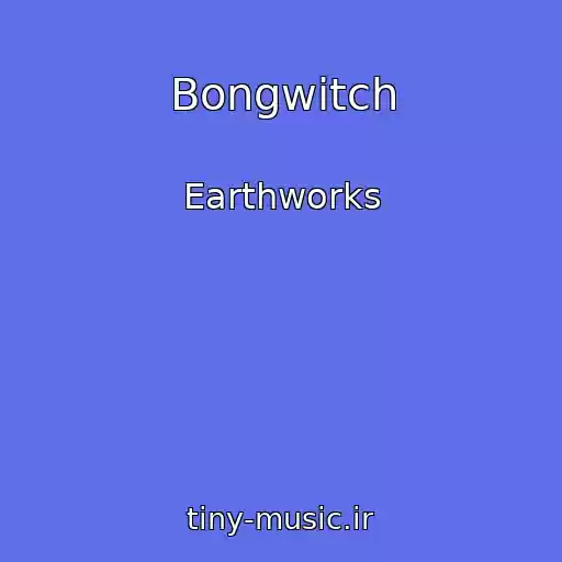 کاور آهنگ Bongwitch از Earthworks