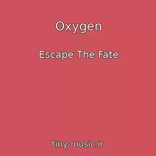 کاور آهنگ Oxygen از Escape The Fate