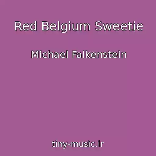 کاور آهنگ Red Belgium Sweetie از Michael Falkenstein