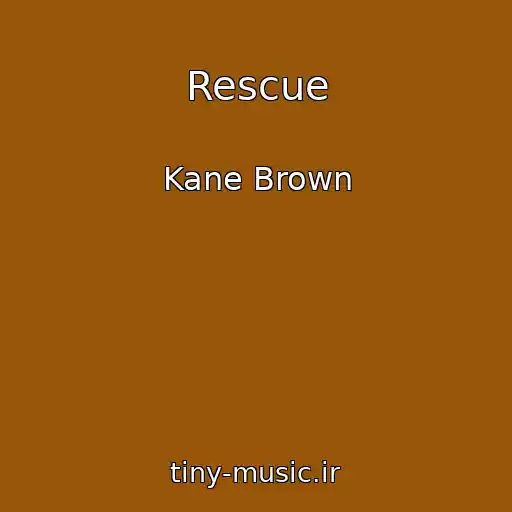 کاور آهنگ Rescue از Kane Brown
