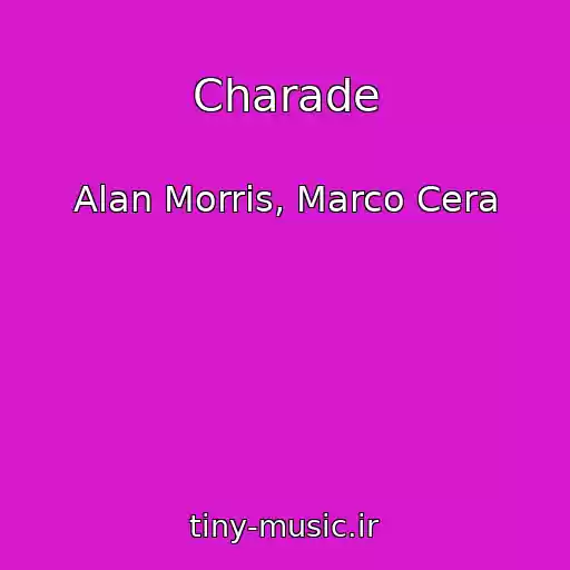 کاور آهنگ Charade از Alan Morris, Marco Cera