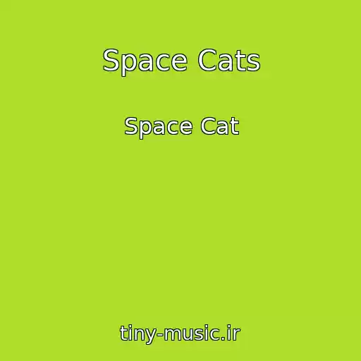 کاور آهنگ Space Cats از Space Cat