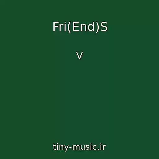 کاور آهنگ Fri(End)S از V