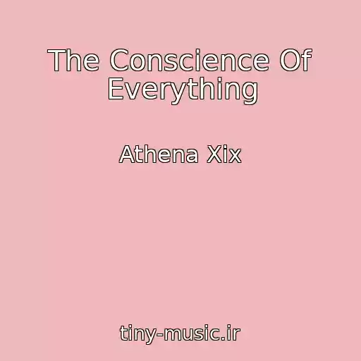 کاور آهنگ The Conscience Of Everything از Athena Xix