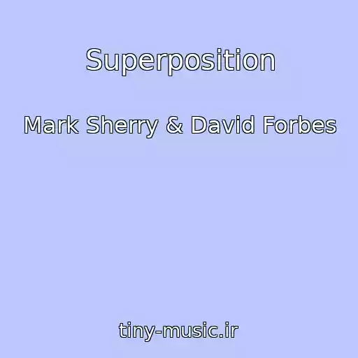 کاور آهنگ Superposition از Mark Sherry & David Forbes