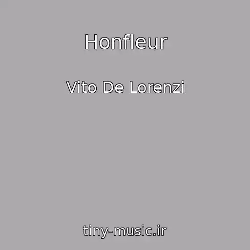کاور آهنگ Honfleur از Vito De Lorenzi
