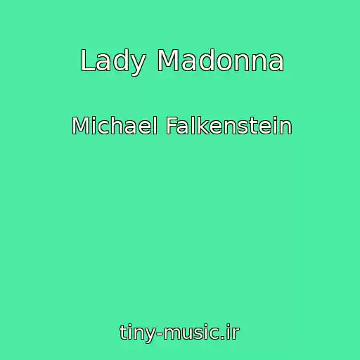 کاور آهنگ Lady Madonna از Michael Falkenstein
