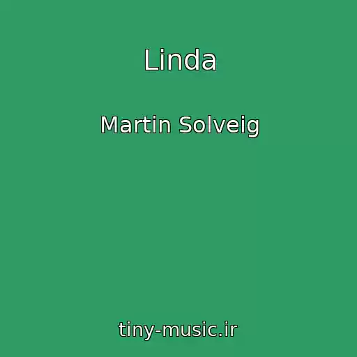 کاور آهنگ Linda از Martin Solveig