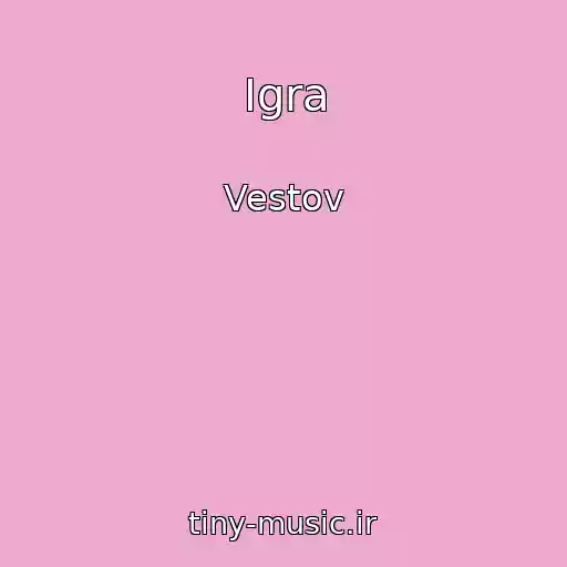 کاور آهنگ Igra از Vestov
