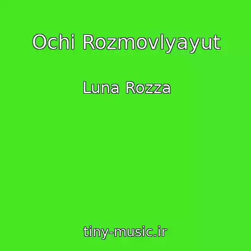 کاور آهنگ Ochі Rozmovlyayut از Luna Rozza
