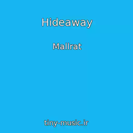 کاور آهنگ Hideaway از Mallrat