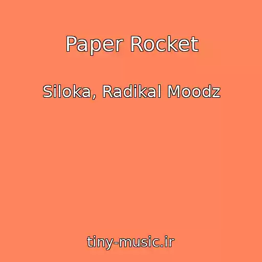 کاور آهنگ Paper Rocket از Siloka, Radikal Moodz