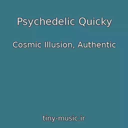 کاور آهنگ Psychedelic Quicky از Cosmic Illusion, Authentic