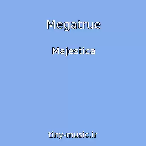کاور آهنگ Megatrue از Majestica