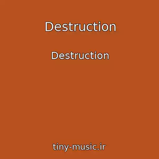 کاور آهنگ Destruction از Destruction