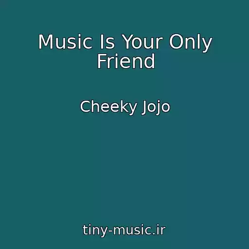 کاور آهنگ Music Is Your Only Friend از Cheeky Jojo