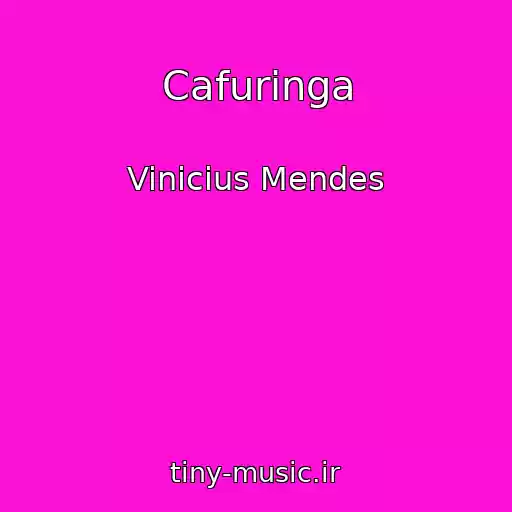 کاور آهنگ Cafuringa از Vinicius Mendes