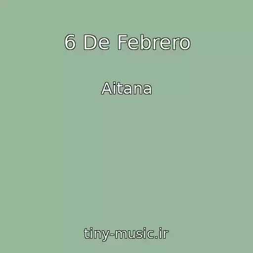 کاور آهنگ 6 De Febrero از Aitana