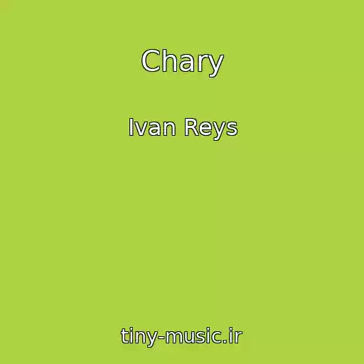 کاور آهنگ Chary از Ivan Reys