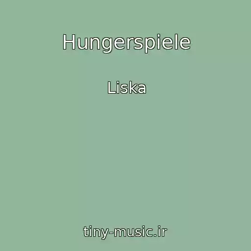 کاور آهنگ Hungerspiele از Liska