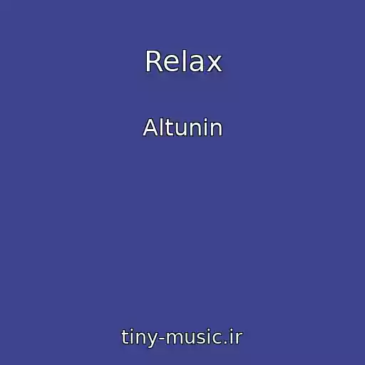 کاور آهنگ Relax از Altunin