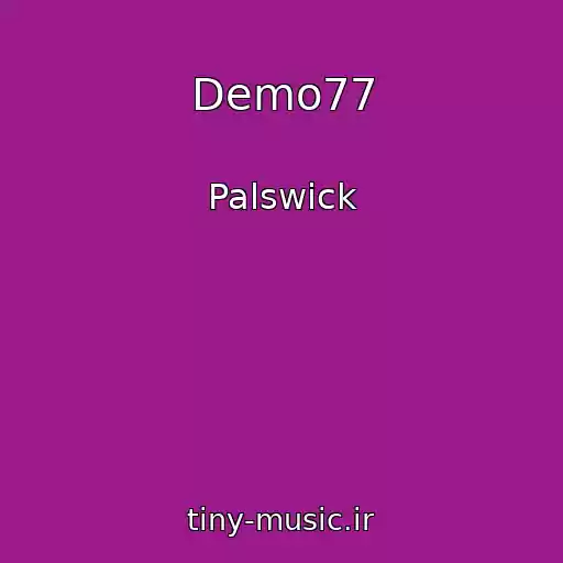 کاور آهنگ Demo77 از Palswick