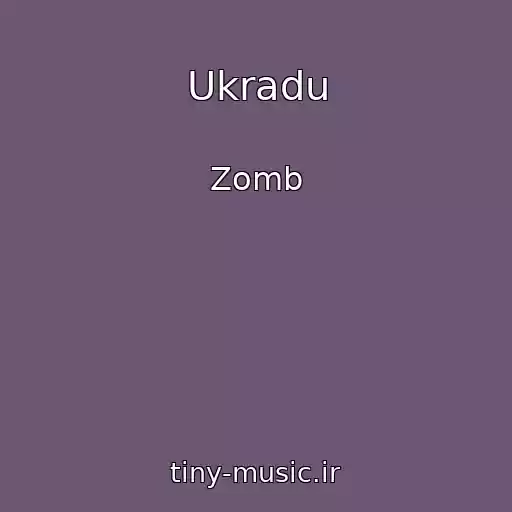 کاور آهنگ Ukradu از Zomb